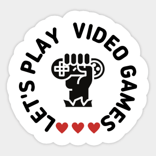 Let's Play Video Games Sticker